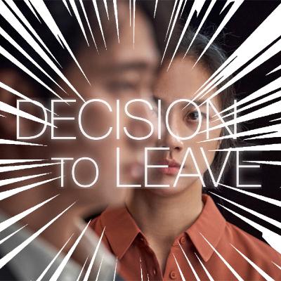Ep 25: Decision To Leave Exploded Ep 25: Decision To Leave Exploded