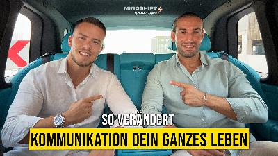 Die Macht der Kommunikation verstehen und meistern - Mindshift 17