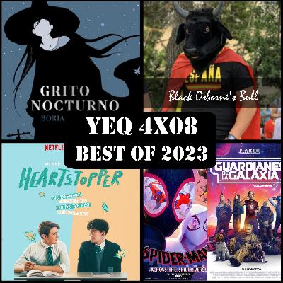 YEQ 4x08 - LO MEJOR (de lo que va) DE 2023. Grito Nocturno; Heartstopper; Across the spiderverse; Guardianes; BoB