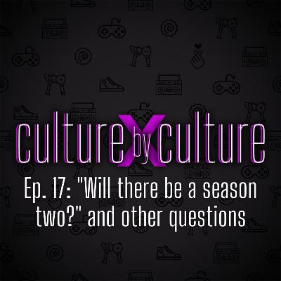 [17] "Will there be a season two?" and other questions