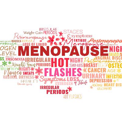 Menopause…the mystery and stigma Menopause…the mystery and stigma