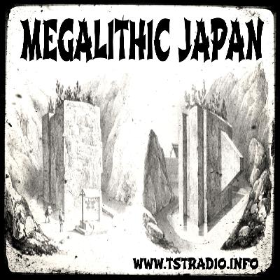 Megalithic Japan w Nick C (12/5/25)