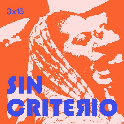 3x15. SIN CRITERIO: Apartheid y cine PALESTINO