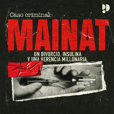 E01 MAINAT - El crimen