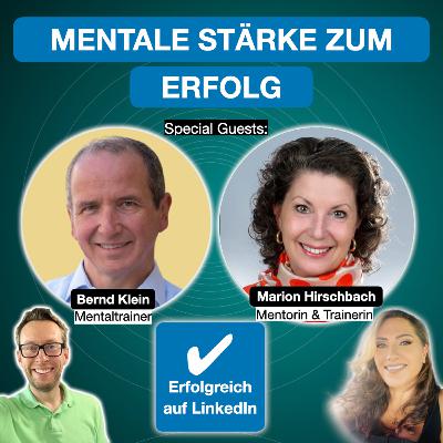 Mentale Stärke zum Erfolg - Mit Marion Hirschbach und Bernd Klein