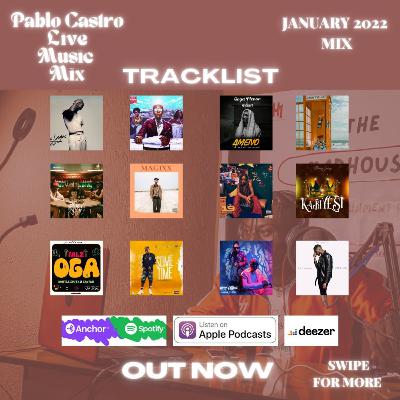 Pablo Castro Live Music Mix: EP 1 featuring Wizkid, Burna Boy, Olamide, Zlatan, Wande Coal mixing