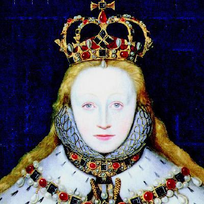 Podcast Seventeen - Queen Elizabeth I Part One Podcast Seventeen - Queen Elizabeth I Part One