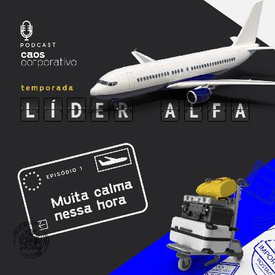 Muita calma nessa hora
