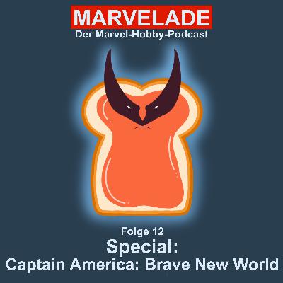 Folge 12: Special: Captain America: Brave New World