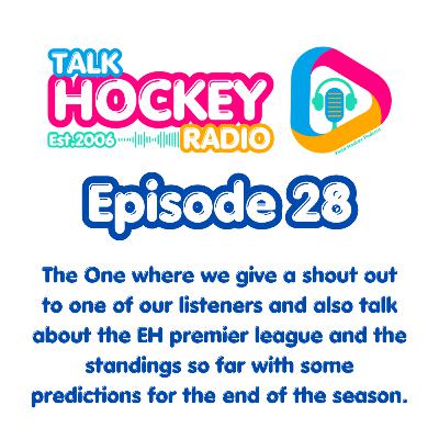 Ep 28 - The One where we give a shout out to one of our listeners and also talk about the EH premier league first half of the season