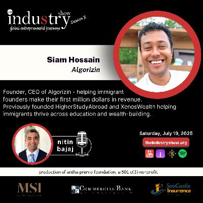 The INDUStry Show w Siam Hossain