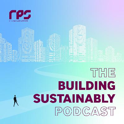 The Building Sustainably Podcast Trailer