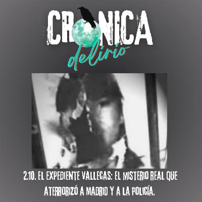 2.10. El expediente Vallecas: el misterio real que aterrorizó a Madrid y a la Policía.