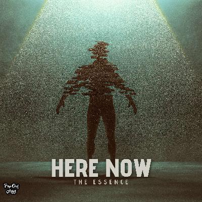 The Essence - Here Now The Essence - Here Now