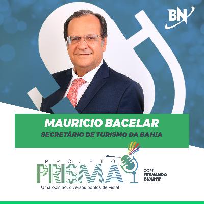 EP140 - Mauricio Barcelar | Secretário de Turismo da Bahia