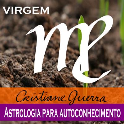 Virgem-horóscopo 1 a 7/8/16 #Cristiane Guerra 124 Virgem-horóscopo 1 a 7/8/16 #Cristiane Guerra 124