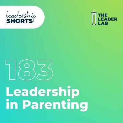 Leadership in Parenting