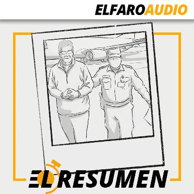 El resumen | Norman Quijano regresa deportado: 13 años en las cárceles de Bukele por pactar con pandillas El resumen | Norman Quijano regresa deportado: 13 años en las cárceles de Bukele por pactar con pandillas