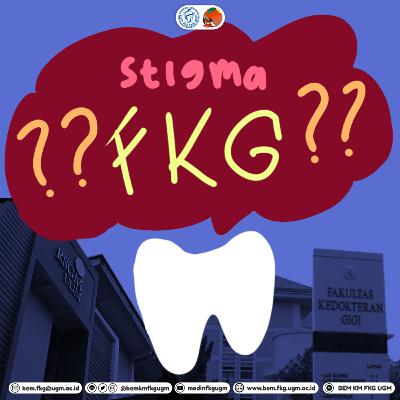 FKG "Fakultas Kebanyakan Gadis", Beneran Ngga Sih?
