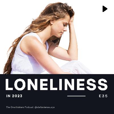 HOW TO OVERCOME LONELINESS