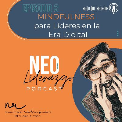 MINDFULNESS PARA LÍDERES EN LA ERA DIGITAL
