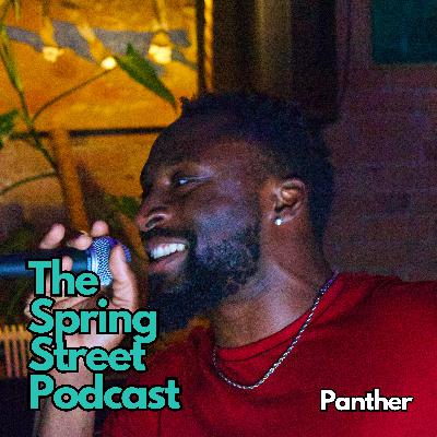 71 - Panther - Artist, Rapper, Producer 71 - Panther - Artist, Rapper, Producer