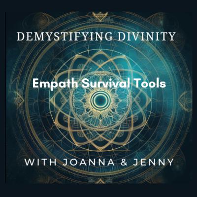 Episode 21: Empath Survival Tools: Not Everything you Feel is Yours