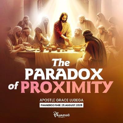 P.548 The Paradox of Proximity