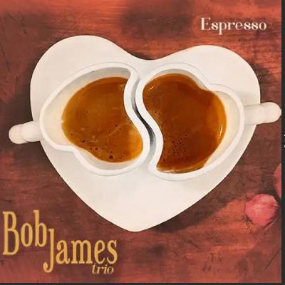 【爵士春秋】Bob James 的特浓咖啡 【爵士春秋】Bob James 的特浓咖啡