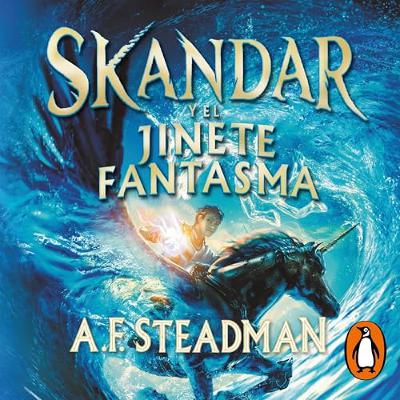 Skandar y el jinete fantasma [Skandar and the Phantom Rider] (Audiolibro) | Prueba Gratis