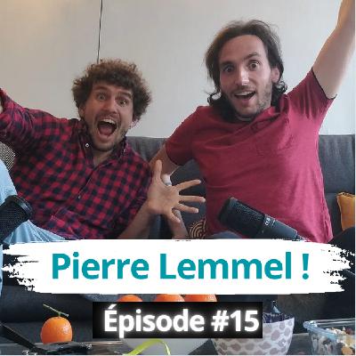 Pierre Lemmel ! - LCDC #15