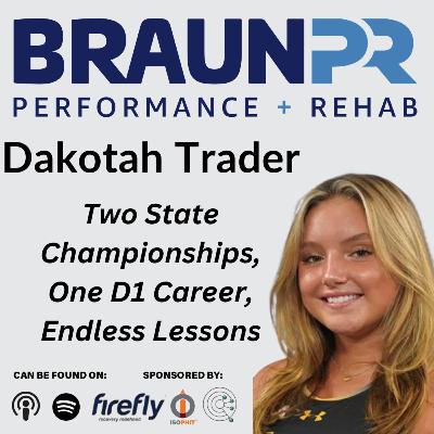 Dakotah Trader: Two State Championships, One D1 Career, Endless Lessons