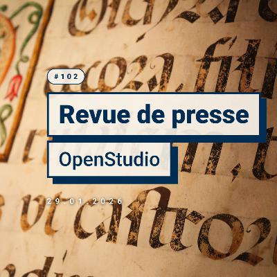 Revue de Presse OpenStudio - Janvier 2026 Revue de Presse OpenStudio - Janvier 2026