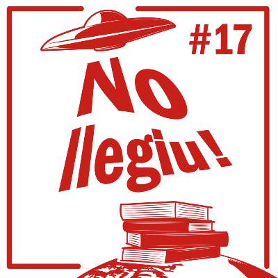 Episodi 17 - No llegiu!
