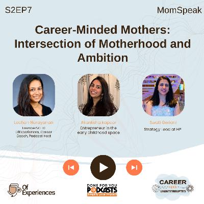 Career-Minded Mothers: Intersection of Motherhood and Ambition
