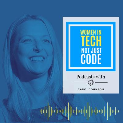 Trailer : Women In Tech Not Just Code with Carol Johnson