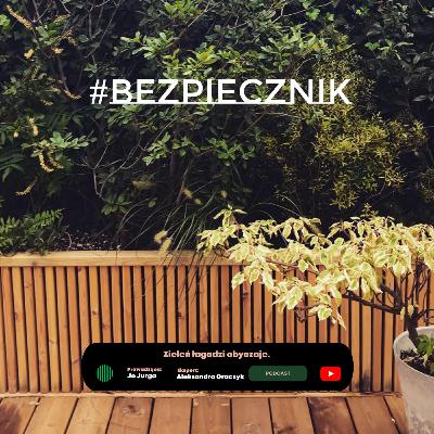 S05E08 #Bezpiecznik | Zieleń łagodzi obyczaje. S05E08 #Bezpiecznik | Zieleń łagodzi obyczaje.
