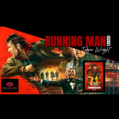 Running Man (2025) : La Fureur de Vaincre de Edgar Wright ! (Spoilers a Partir de 56:00)
