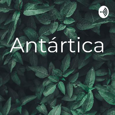 Tudo que l aprendi sobre a Antártica