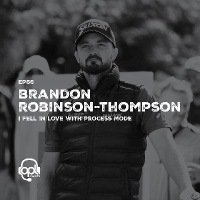 EP66 - Brandon Robinson-Thompson | I fell in LOVE with PROCESS MODE EP66 - Brandon Robinson-Thompson | I fell in LOVE with PROCESS MODE