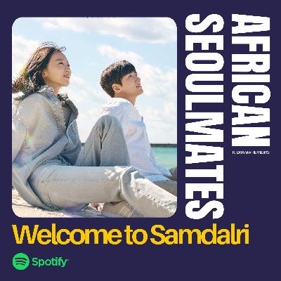 Season 3, Episode 4: Welcome to Samdalri Season 3, Episode 4: Welcome to Samdalri