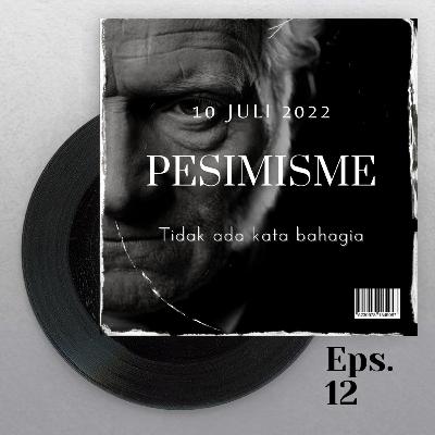 Monolog: Pesimisme