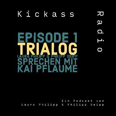 KickassRadio Trialog mit Kai Pflaume