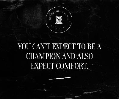 Champions Don't Have an Off Switch