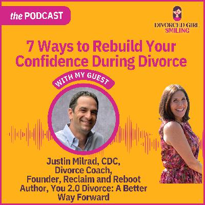 7 Ways To Rebuild Your Confidence During Divorce
