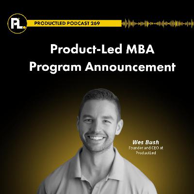 Product-Led MBA Program Announcement