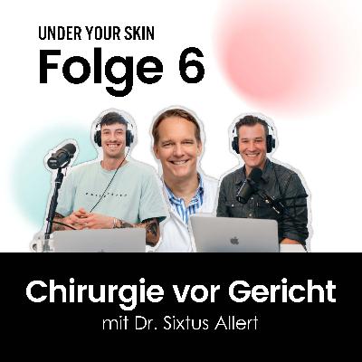 Staffel 2 - Folge 6: Ästhetische Chirurgie vor Gericht