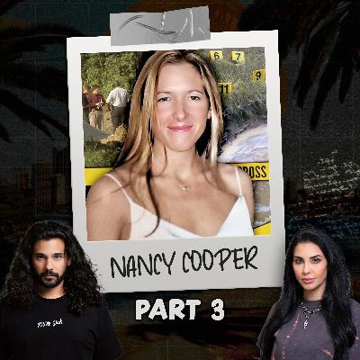 Missing Mom of 2 Found In Storm Drain - What REALLY happened? | True Crime Stories - Nancy Cooper | Part 3