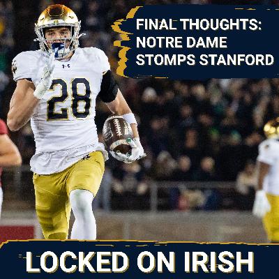 Final Thoughts on Notre Dame’s Win Over Stanford And CFP Resume With Luke Smith Final Thoughts on Notre Dame’s Win Over Stanford And CFP Resume With Luke Smith