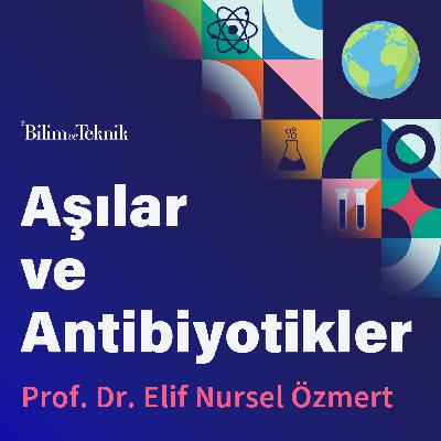 Modern Tıbbın Hayat Kurtaran ve Ömür Uzatan İki Ürünü: Aşılar ve Antibiyotikler Modern Tıbbın Hayat Kurtaran ve Ömür Uzatan İki Ürünü: Aşılar ve Antibiyotikler